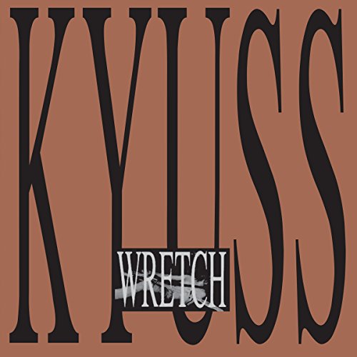 Kyuss - Wretch (2 Discos)