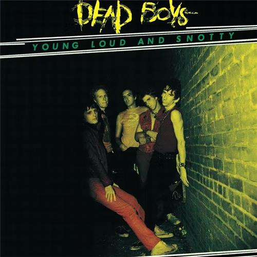 Dead Boys - Young Loud And Snotty (Disco de Color)