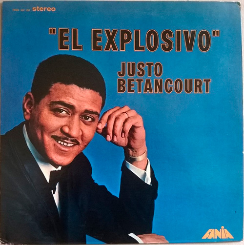 Justo Betancourt - El Explosivo