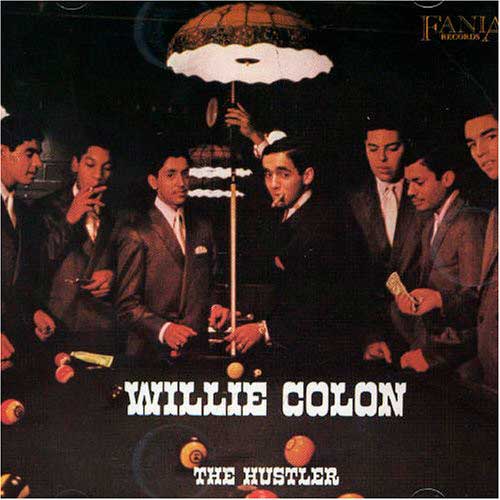 Willie Colon - The Hustler