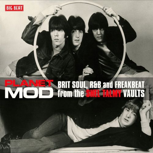 V/A - Planet Mod (Brit Soul, R&B And Freakbeat From The Shel Talmy Vaults) (2 Discos)
