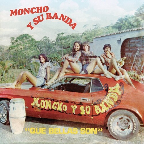 Moncho y Su Banda - Que Bellas Son