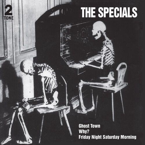 The Specials - Ghost Town / Why? / Friday Night, Saturday Morning 7"
