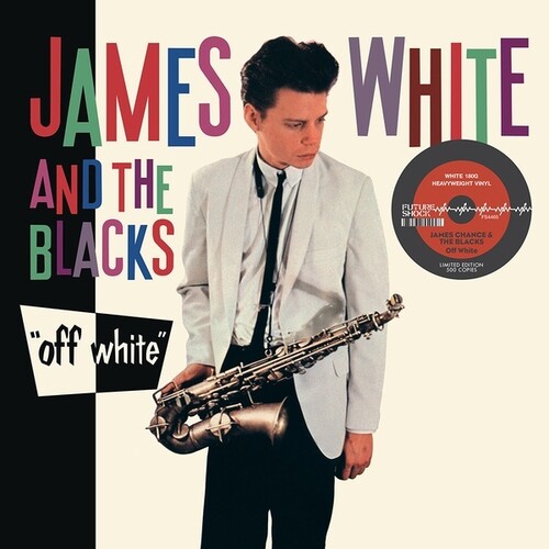 James White And The Blacks - Off White (Disco de Color)