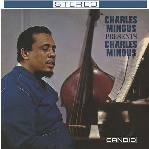 Charles Mingus - Present Charles Mingus