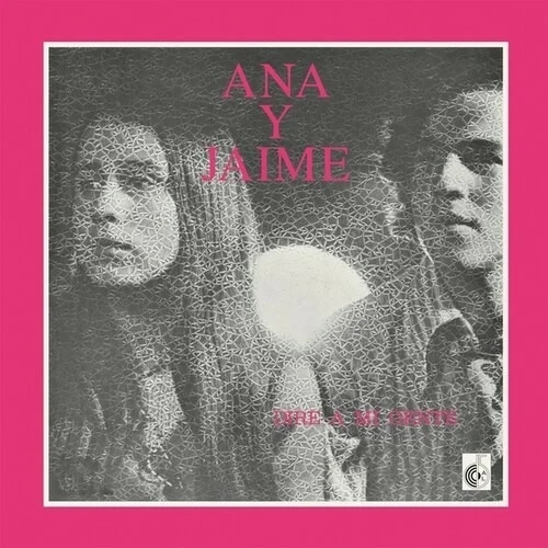 Ana Y Jaime - Diré A Mi Gente