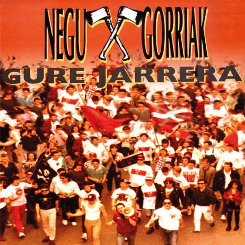  Negu Gorriak - Gure Jarrera (2 Discos)