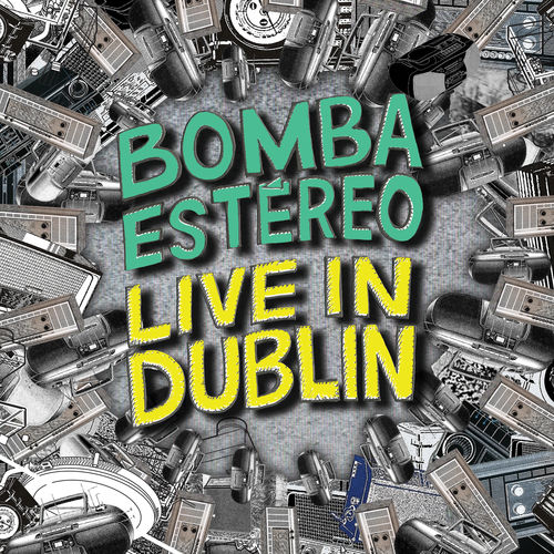Bomba Estéreo - Live In Dublin (Disco Splatter / RSD 2022)