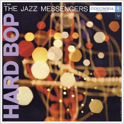 The Jazz Messengers - Hard Bop