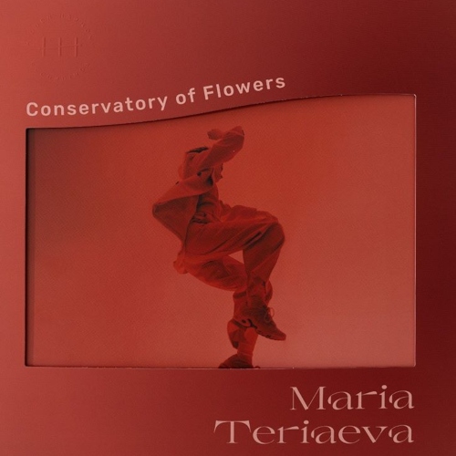 Maria Teriaeva - Conservatory Of Flowers 