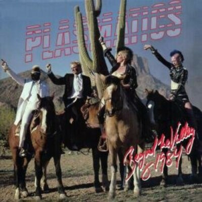 Plasmatics – Beyond The Valley Of 1984