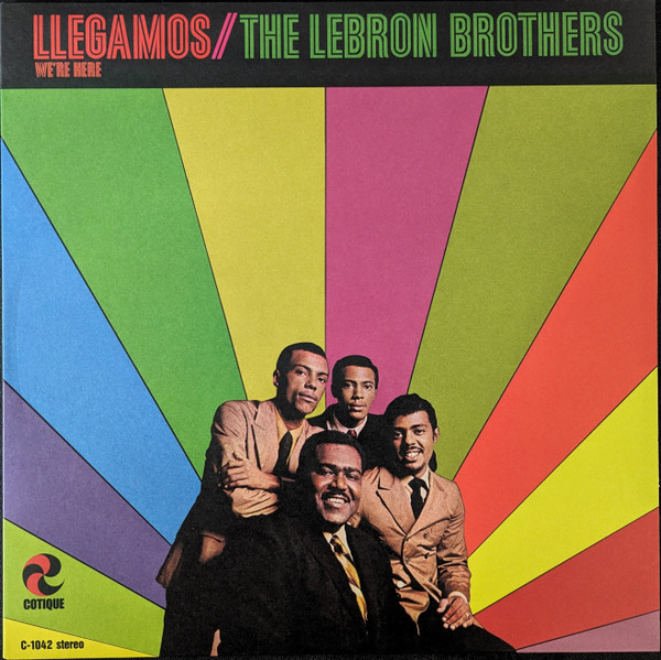 THE LEBRON BROTHERS - LLEGAMOS / WE'RE HERE