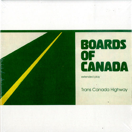Boards of Canada - Extended Play Trans Canada Highway