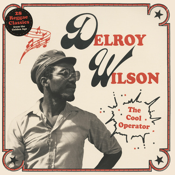 Delroy Wilson – The Cool Operator (2 Discos)