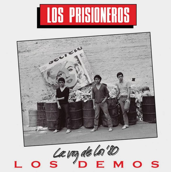 Los Prisioneros - La Voz De Los '80 (Los Demos) 