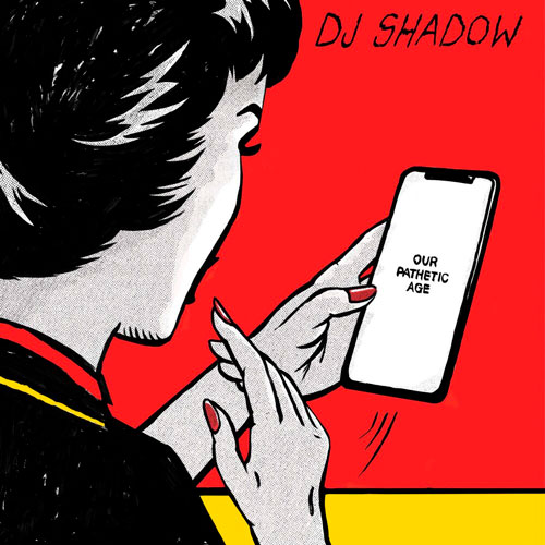 Dj Shadow - Our Pathetic Age (2 Discos)