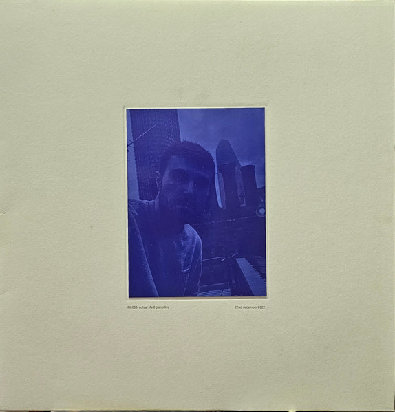 Fred Again.. – Actual Life 3 Piano Live 22Nd December 2022