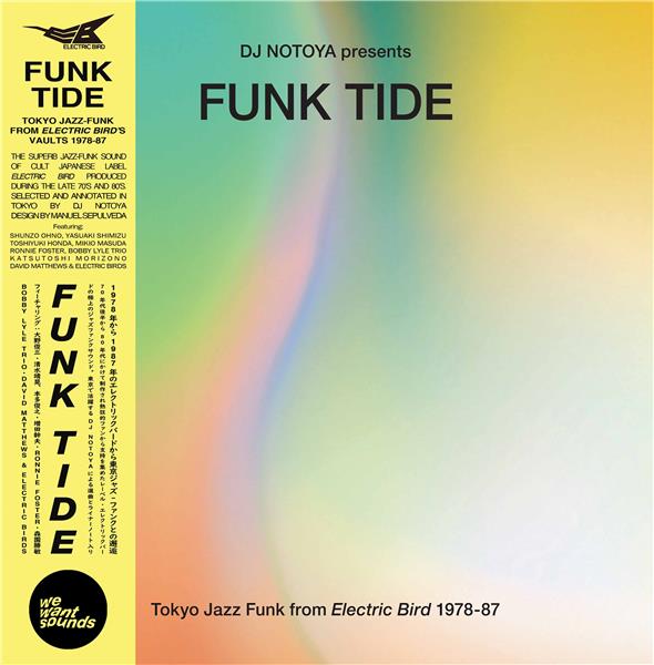 Dj Notoya - Funk Tide (Tokyo Jazz-Funk From Electric Bird 1978-87)
