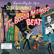 Steve Hernandez Y Su Orquesta Latinoamericana - The Booga Mambo Beat