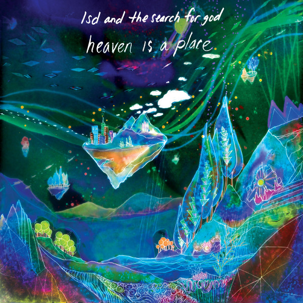 LSD And The Search For God – Heaven Is A Place (Disco de color + poster)