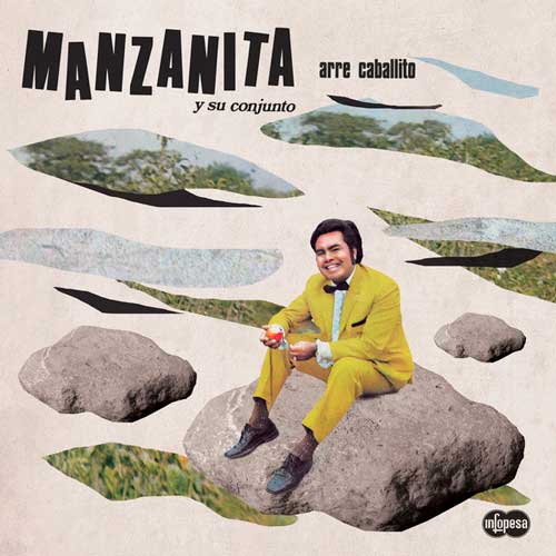 Manzanita Y Su Conjunto - Arre Caballito ‎