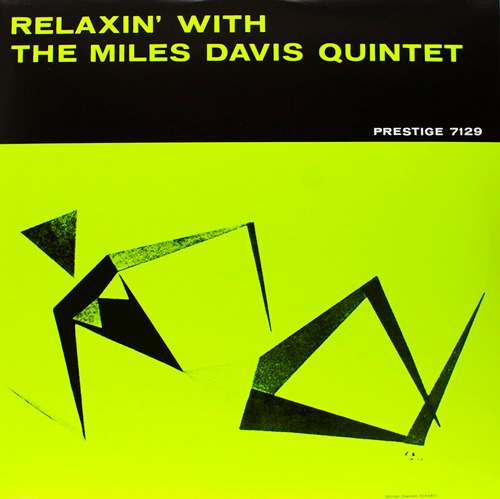 The Miles Davis Quintet - Relaxin' With The Miles Davis Quintet 