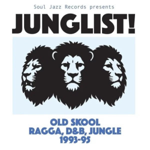 V/A – Junglist! Old Skool Ragga, D&B, Jungle 1993-95 (2 Discos)