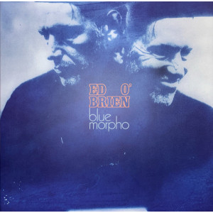 Ed O'Brien - Blue Morpho