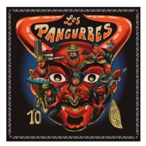 Los Pangurbes Somos - 10 Años 