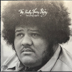 Baby Huey - The Baby Huey Story: The Living Legend