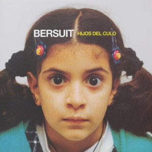 Bersuit - Hijos Del Culo (2 Discos De Color)