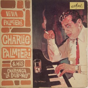 Charlie Palmieri & His Charanga "La Duboney" - Viva Palmieri