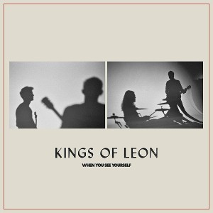 Kings Of Leon - When You See Yourself (2 Discos)