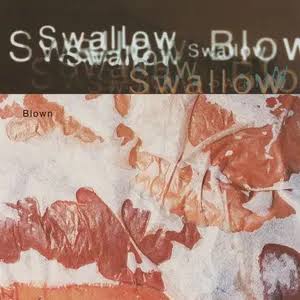 Swallow - Blown (3 Discos De Color)